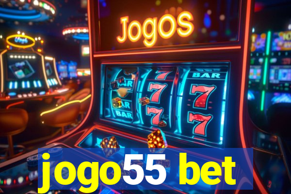 jogo55 bet